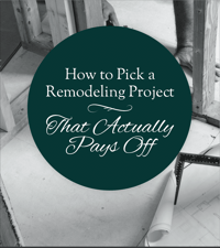 How to pick a remodeling project